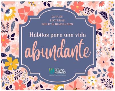 Hábitos Para Una Vida Abundante Calendario 2027 - Diseños