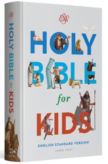 ESV Holy Bible for Kids, Large Print Hardcover