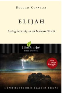 Elijah: Living Securely in an Insecure World