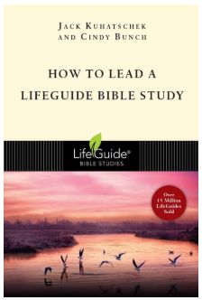 How to Lead a LifeGuide Bible Study