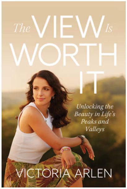 The View Is Worth It: Unlocking the Beauty in Life's Peaks and Valleys