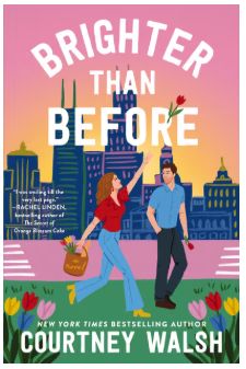 Brighter Than Before: A Feel-Good Novel about Finding Yourself and Falling in Love Again