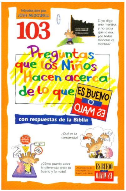 103 Preguntas Que Los Niños Hacen Acerca De Lo Que Es Bueno O Es Malo
