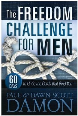 The Freedom Challenge For Men: 60 Days to Untie the Cords that Bind You