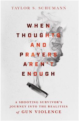 When Thoughts And Prayers Aren't Enough: A Shooting Survivor's Journey Into The Realities Of Gun Violence