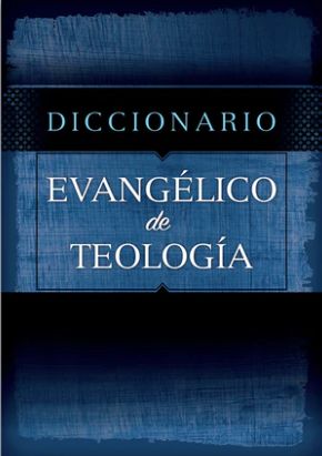 Diccionario Evangélico de Teología