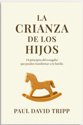 La Crianza de Los Hijos