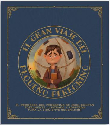 El Gran Viaje Del Pequeño Peregrino