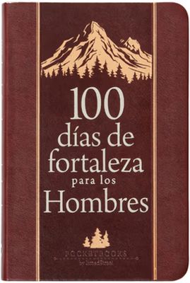 100 Días de Fortaleza Para Los Hombres