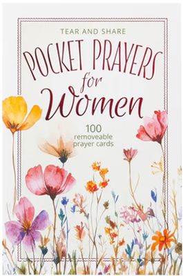 Pocket Prayers for Women: Tear and Share - 100 Removeable Prayer Cards