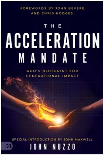 The Acceleration Mandate: God's Blueprint for Generational Impact