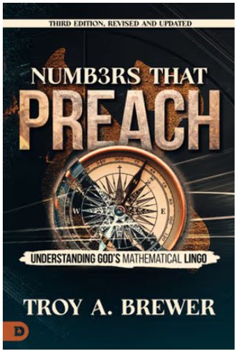 Numbers That Preach: Third Edition, Revised and Updated Understanding God's Mathematical Lingo