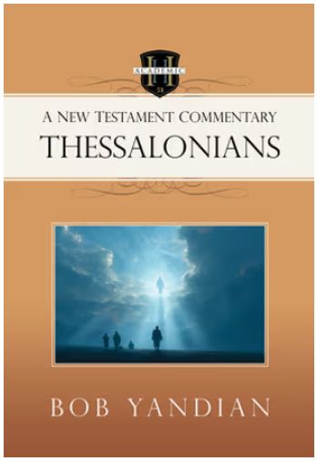 Thessalonians: A New Testament Commentary