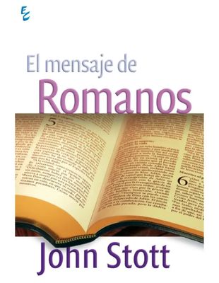 El Mensaje de Romanos