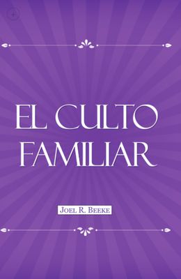 El Culto Familiar