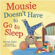 Mousie Doesn't Have To Go To Sleep (Board)