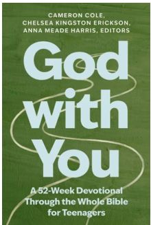 God with You: A 52-Week Devotional Through the Whole Bible for Teenagers