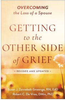 Getting to the Other Side of Grief: Overcoming the Loss of a Spouse