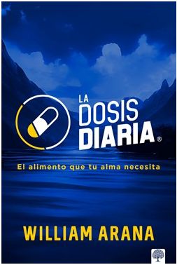 La Dosis Diaria: El Alimento Que Tu Alma Necesita