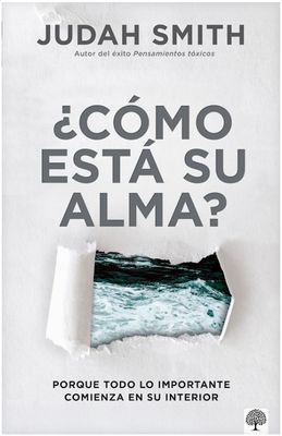 ¿Como Esta Su Alma?