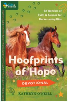 Hoofprints of Hope: Devotional 52 Wonders of Faith and Science for Horse-Loving Kids