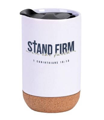 Stand Firm in the Faith Cork Bottom Tumbler