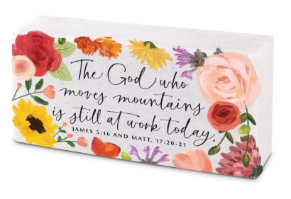 God Moves Mountain Scripture Block Floral
