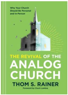 The Revival of the Analog: Church Why Your Church Should Be Personal and In-Person