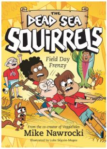 Field Day Frenzy: A Christian Chapter Book Packed with Furry Friends, Funny Adventures, and Life Lessons on Teamwork
