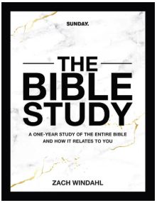 The Bible Study: A One-Year Study of the Entire Bible and How It Relates to You