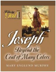 Following God Joseph: Beyond the Coat of Many Colors