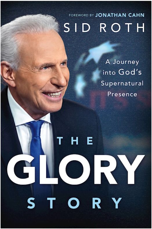 The Glory Story: A Journey Into God's Supernatural Presence