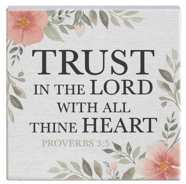 Trust Lord Flowers Faith Tabletop Block Sign Decor