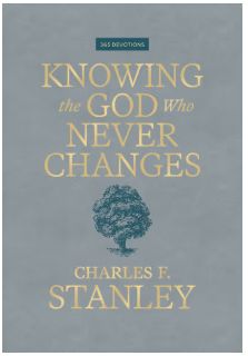 Knowing the God Who Never Changes: A 365-Day Devotional for Walking with the One Who Cares for You Most