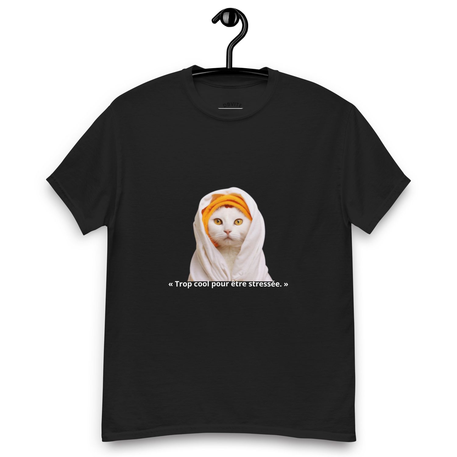 T-shirt « Trop cool pour être stressée. »