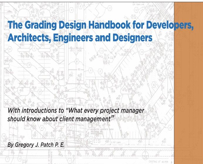 The Grading Design Handbook for  Developers , Architects , Engineers and  Designers