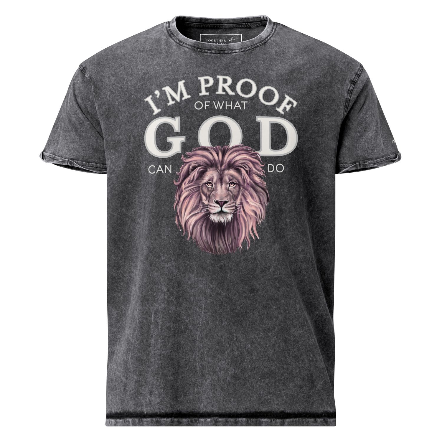 I&#39;m Proof of What God Can Do- Pink Lion- Unisex Denim T-Shirt