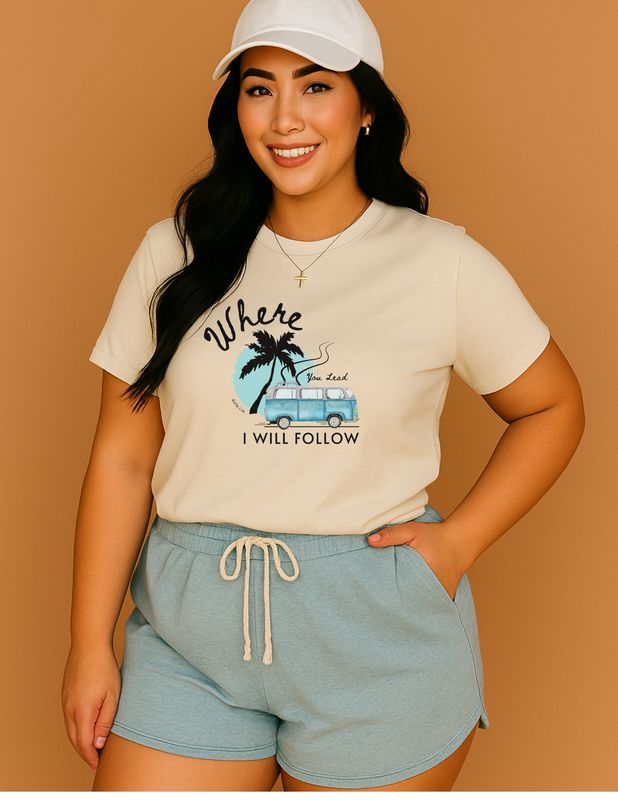 Where You Lead I Will Follow- Women&#39;s Relaxed T-Shirt