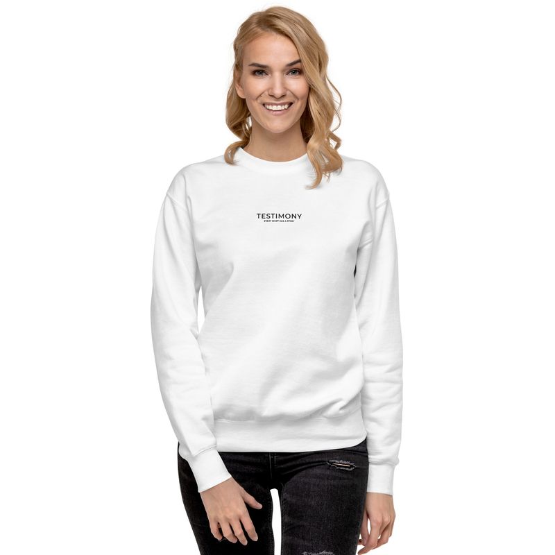 Embroidered Testimony Premium Sweatshirt