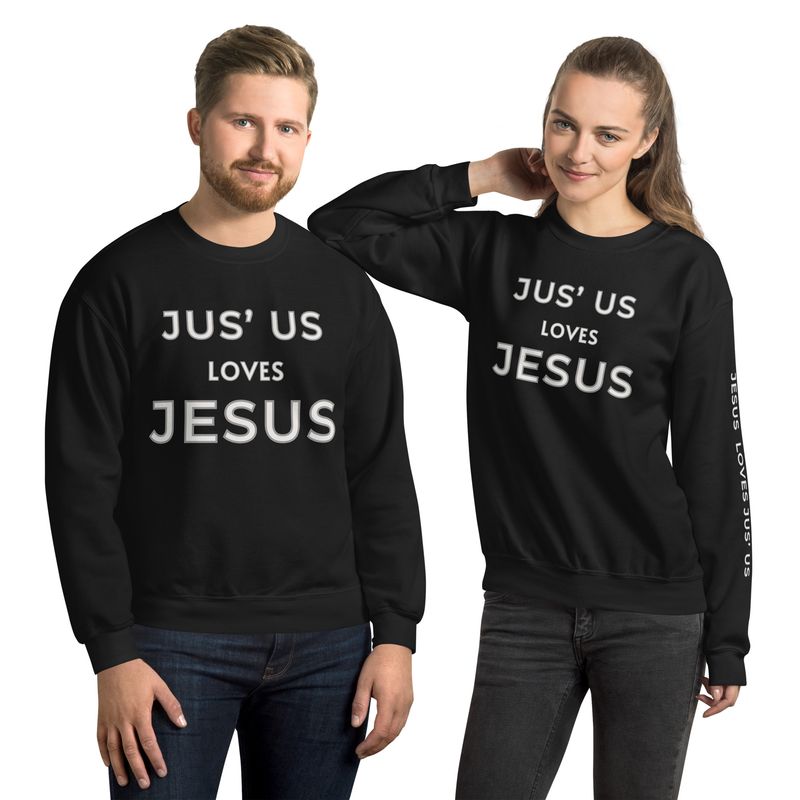 Jus&#39;us loves Jesus- Classic Fit Unisex Sweatshirt
