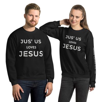 Jus'us loves Jesus- Classic Fit Unisex Sweatshirt