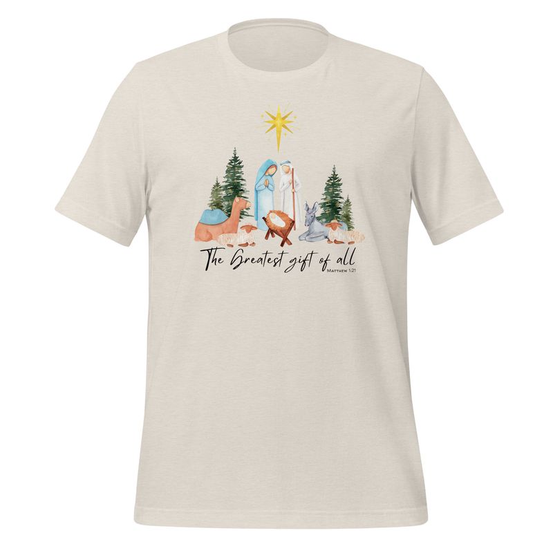 The Greatest Gift of All- Unisex Christian Christmas T-Shirt