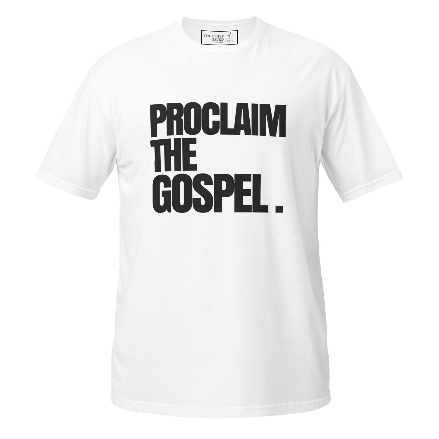 Proclaim the Gospel Short Sleeve Shirt