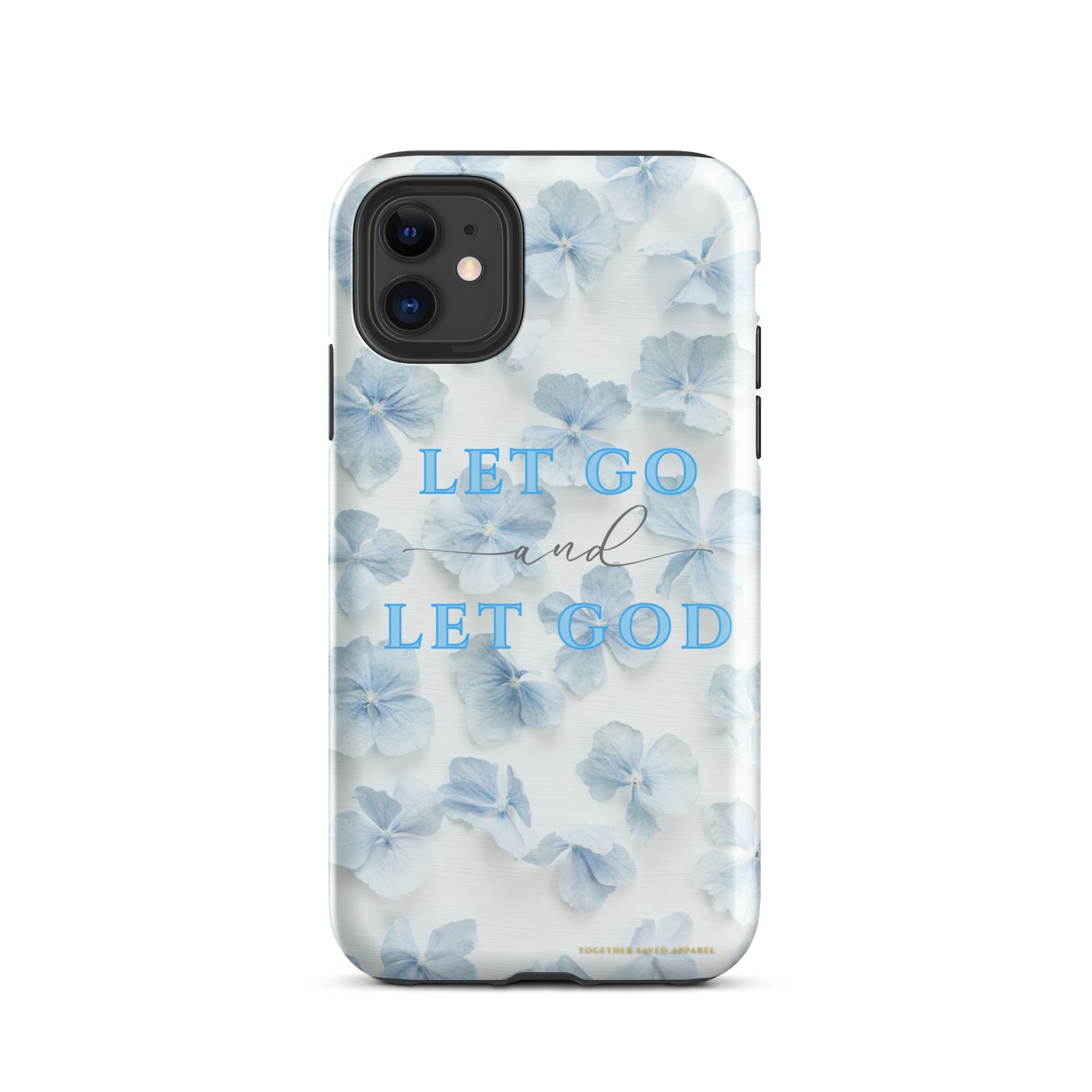 Let Go and Let God -Blue- Tough Case for iPhone®