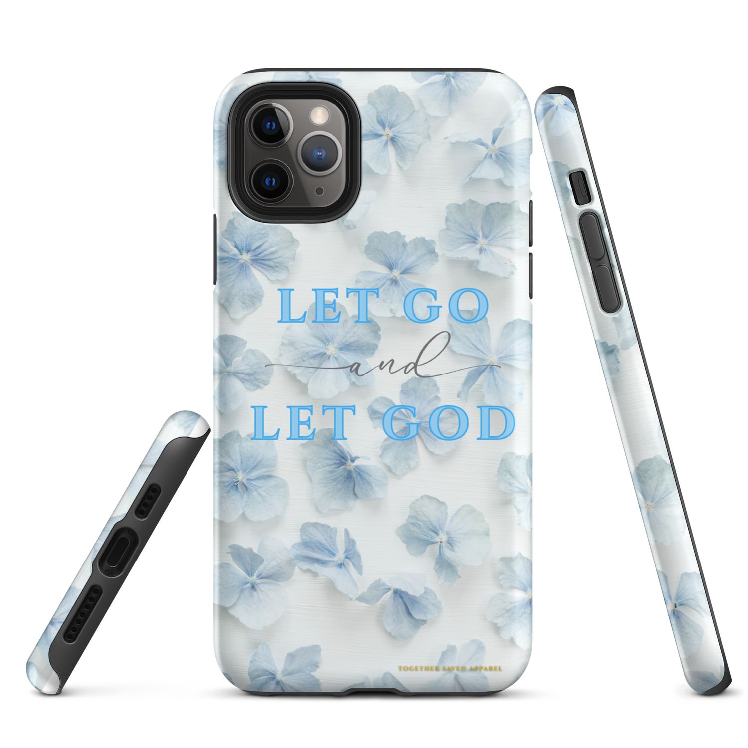Let Go and Let God -Blue- Tough Case for iPhone®