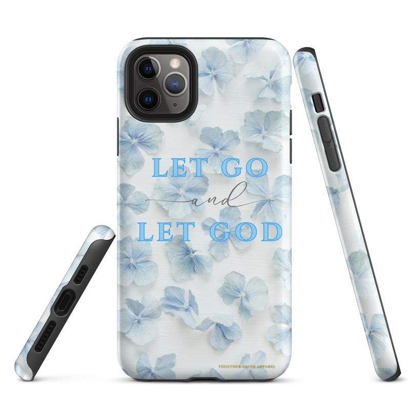 Let Go and Let God -Blue- Tough Case for iPhone®