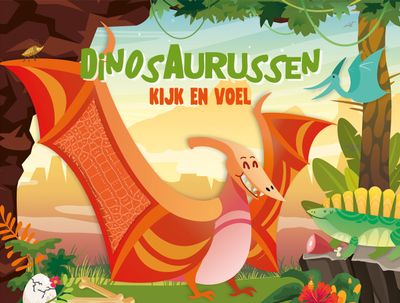 LANTAARN - Kijk en Voel Dinosaurussen