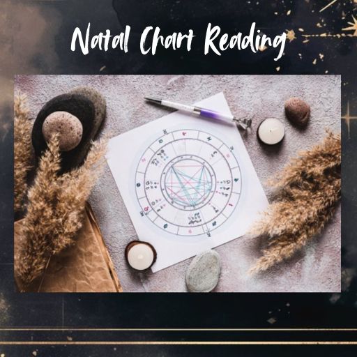 Natal Chart Reading