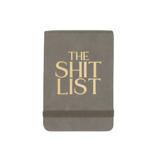The Shit List Notebook