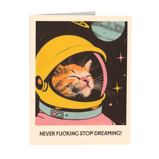 NEVER STOP DREAMING CARD